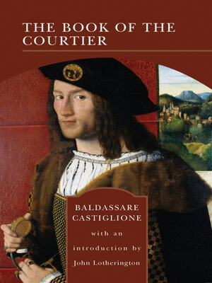 cover image of The Book of the Courtier (Barnes & Noble Library of Essential Reading)
